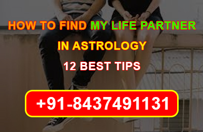 You are currently viewing HOW TO FIND my life  PARTNER  in astrology BEST 12  tips