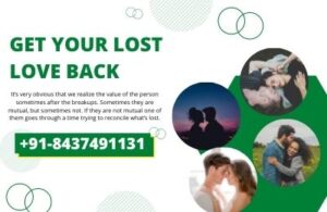 Read more about the article How to Get your lost love back in 24 hours – +91-8437491131