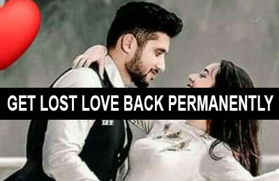 Get Lost Love Back Permanently
