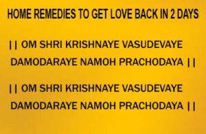 Home Remedies To Get Love Back 