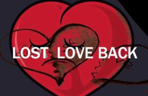 Read more about the article How to get my lost love back in 24 hours by get my Ex back
