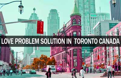 LOVE PROBLEM SOLUTION IN  TORONTO CANADA