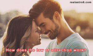 How does the law of attraction work?